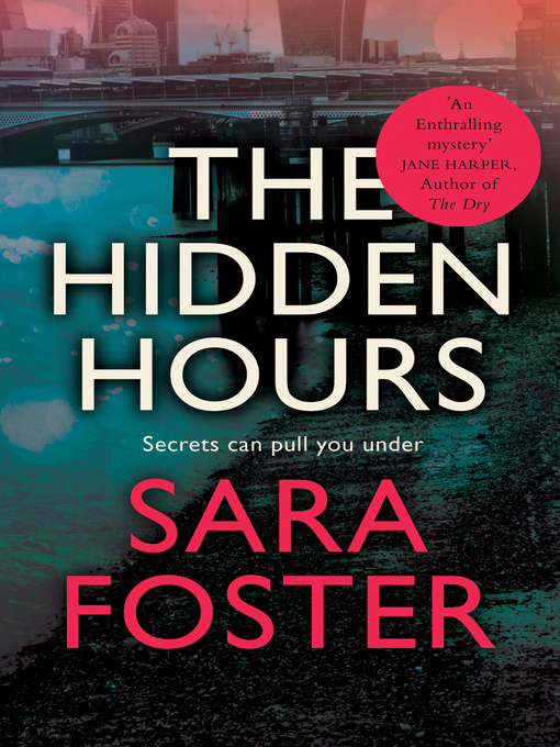 Title details for The Hidden Hours by Sara Foster - Available